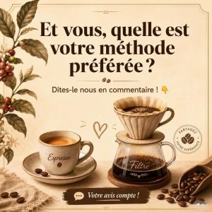 Comparatif espresso et café filtre avec appel à l'action pour commente